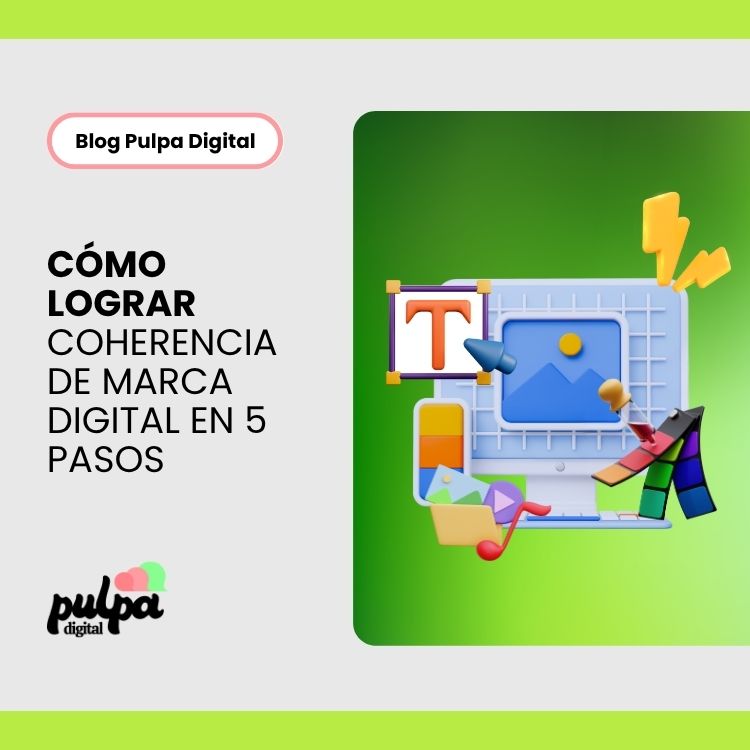 Portada con título “Cómo lograr coherencia de marca digital en 5 pasos” y dispositivos digitales con identidad de marca coherente.