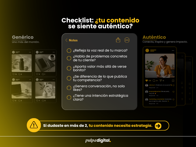 Checklist infográfico de Pulpa Digital para evaluar si el contenido de una marca es auténtico o genérico en redes sociales, mostrando preguntas clave sobre estrategia y voz de marca.